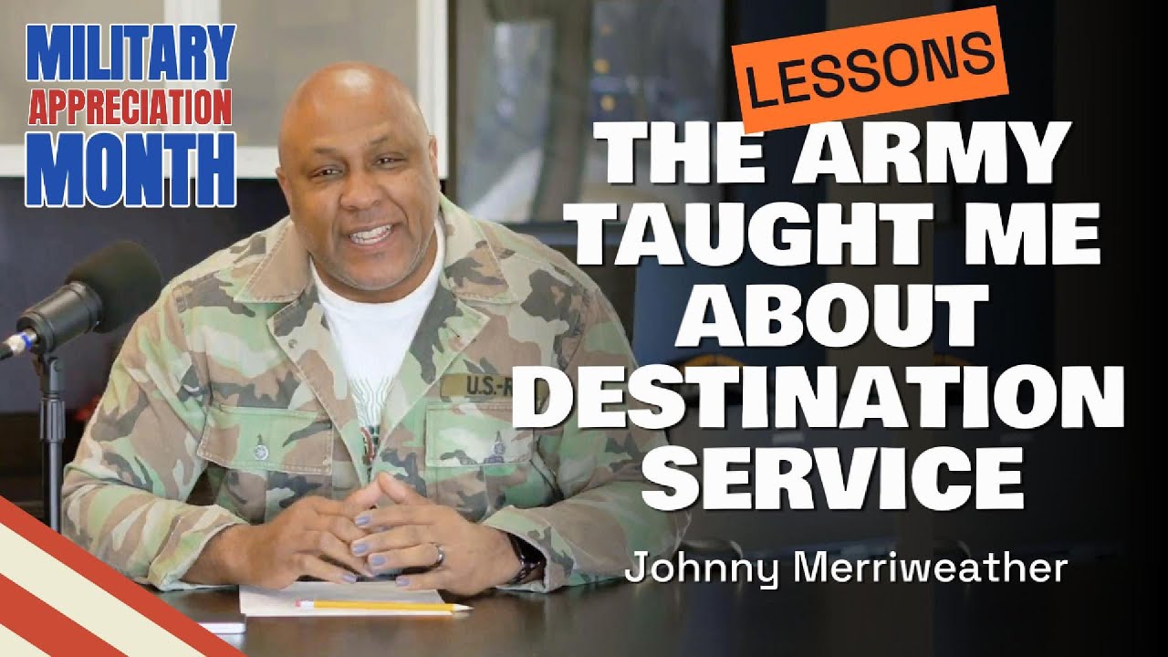 EPISODE 4: The army taught me about destination services